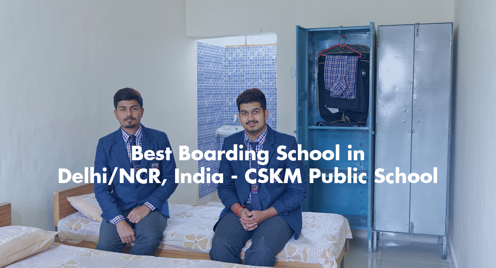 Best Boarding School in Delhi/NCR, India - CSKM Public School